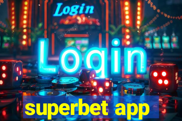 superbet app